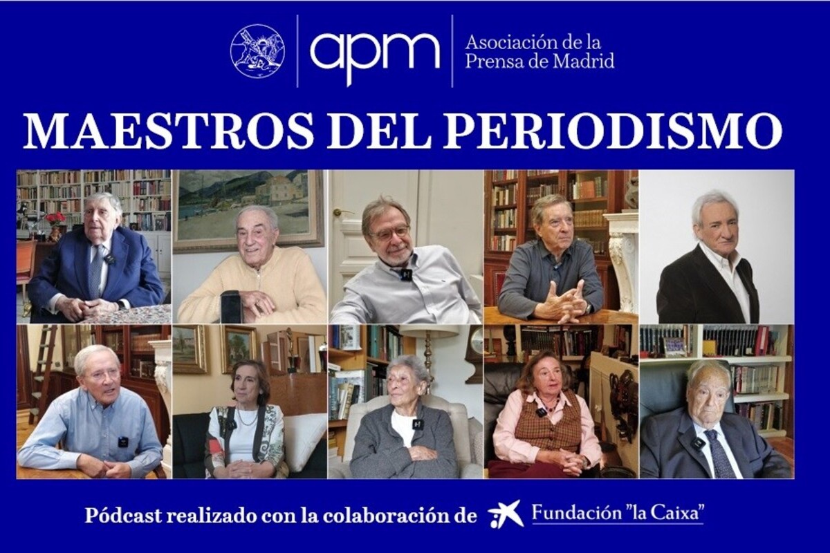 APM, Maestros del Periodismo, pódcast, CaixaForum, periodismo, Fundación la Caixa, lanzamiento, experiencias periodísticas, memoria del periodismo, entrevistas,