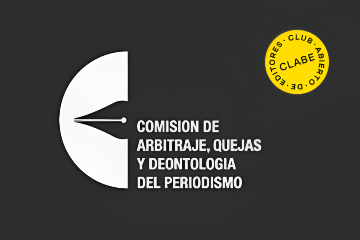 Clabe, Comisión de Arbitraje, Quejas y Deontología del Periodismo, Fape, Club Abierto de Editores, patronato de la fundación, código deontológico, periodismo, presa federada