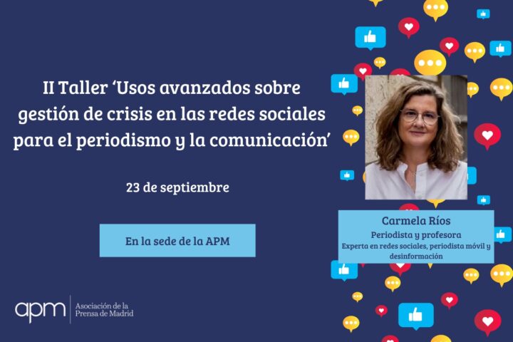 Segunda edición del Taller "Usos avanzados sobre gestión de crisis en las redes sociales". Foto: APM.