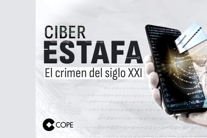 COPE dedica una programación especial a las ciberestafas